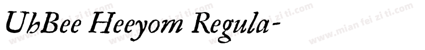 UhBee Heeyom Regula字体转换